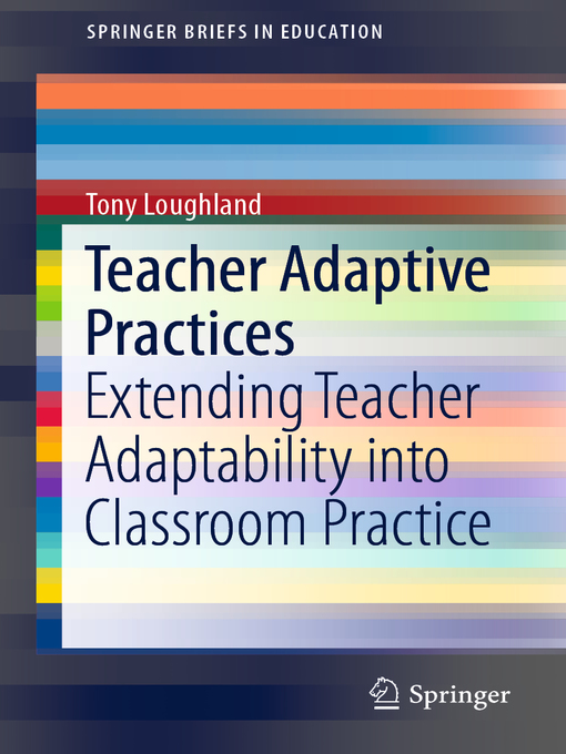 Title details for Teacher Adaptive Practices by Tony Loughland - Available